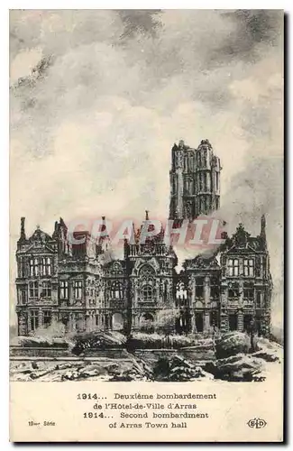 Cartes postales Militaria Deuxieme bombardement de l'hotel de ville d'Arras