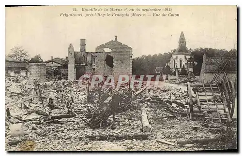 Cartes postales Militaria Bataille de la Marne 6 au 14 Septembre 1914 Marne Rue du Coton