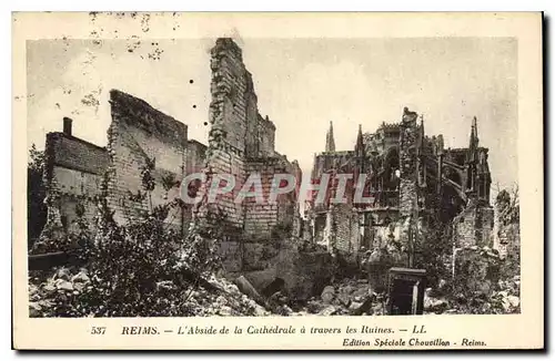 Cartes postales Militaria Reims L'Abside de la Cathedrale a travers les Ruines