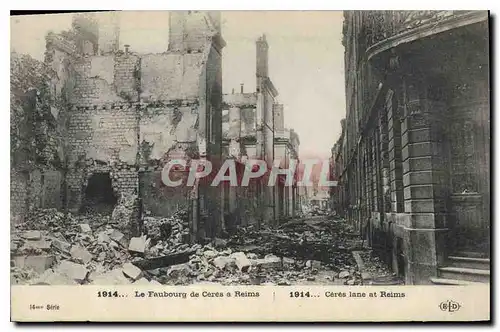 Cartes postales Militaria 1914 Le Faubourg de Ceres a Reims