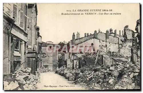 Cartes postales Militaria La Grande Guerre 1914 16 Bombardement de Verdun Une Rue en ruines