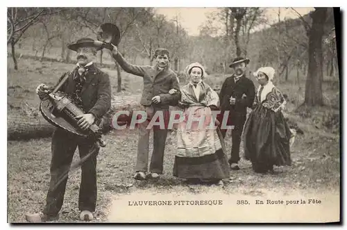 Cartes postales Folklore L'Auvergne Pittoresque En Route pour la Fete