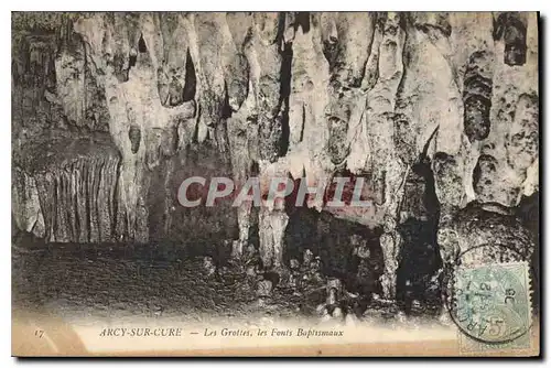 Cartes postales Arcy sur cure Les Grottes les Fonts Baptismaux