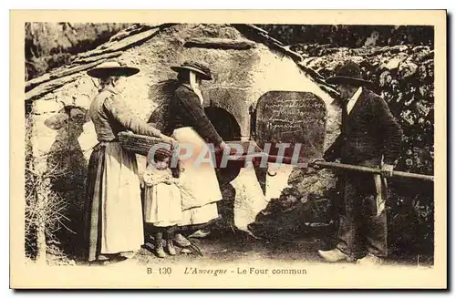 Ansichtskarte AK Folklore L'Auvergne le Four commun