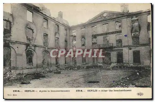 Ansichtskarte AK 1914 Senlis Apres le bombardement