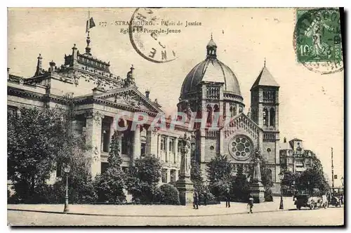 Ansichtskarte AK Strasbourg Palais de Justice Eglise St Pierre le Jeune