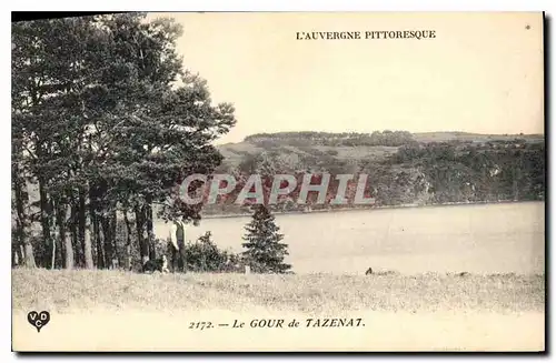 Cartes postales Folklore L'Auvergne Pittoresque le gour de tazenat