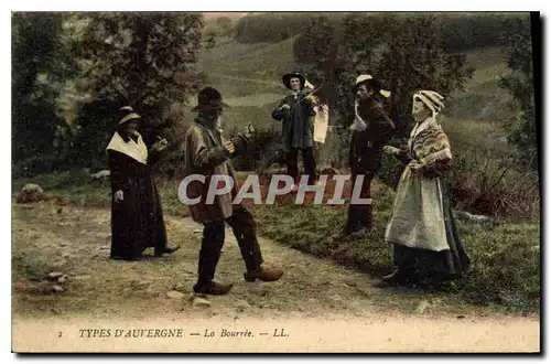 Cartes postales Folklore Types d'Auvergne la Bourree