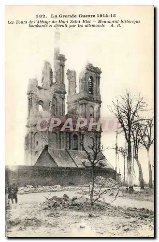 Cartes postales Militaria La Grande Guerre 1914 15 Les Tours de l'Abbaye du Mont Saint Eloi