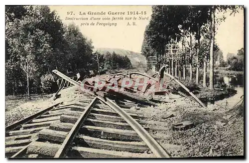 Ansichtskarte AK Militaria La Grande Guerre 1914 15 Destruction d'une voie ferree sur le Nord pres de Pecquigny