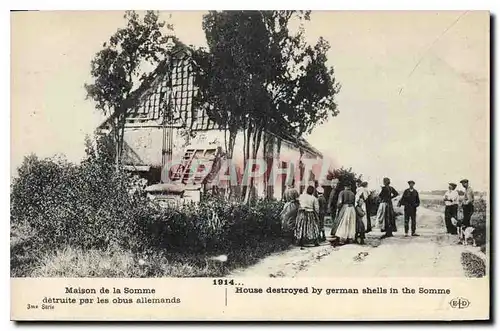 Cartes postales Militaria Maison de la Somme detruite par les obus allemands