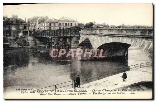 Ansichtskarte AK Militaria Les Ruines de la Grande Guerre Chateau Thierry Le Pont sur la Marne