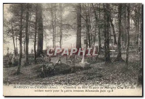 Ansichtskarte AK Militaria Cimetiere du bois du pont de Marigny Cote-Est des soldats morts pour la patrie invasio