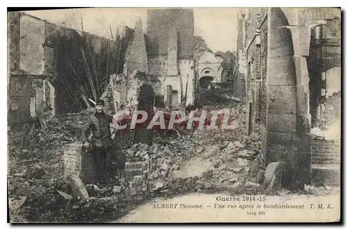 Ansichtskarte AK Militaria Guerre 1914 15 Albert Somme Une rue apres le bombardement