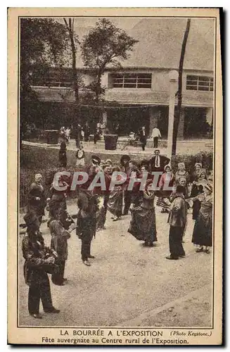 Cartes postales Folklore La Bourree a l'exposition Fete auvergnate au centre rural de l'exposition