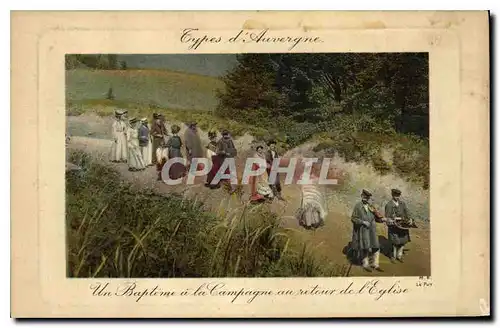 Cartes postales Folklore Types d'Auvergne Un Bapteme a la campagne au retour de l'Eglise