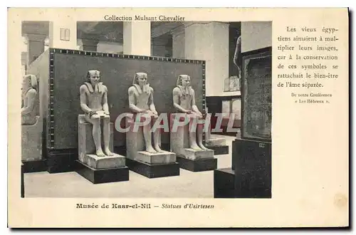 Ansichtskarte AK Egypte Egypt Mus�e de Kasv-el-Nil Statues d'Usirtesen