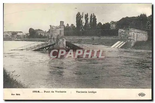 Cartes postales Militaria 1914 Pont de Verberie
