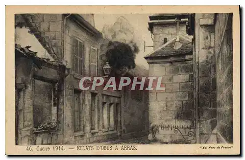 Cartes postales Militaria Guerre 1914 ECLATS D'OBUS A ARRAS