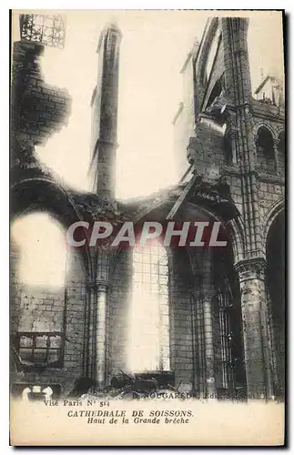 Ansichtskarte AK Militaria CATHEDRALE DE SOISSONS. Haut de la Grande br�che