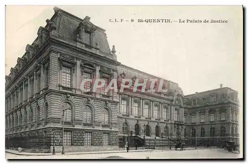 Cartes postales St-QUENTIN.-Le Palais de Justice