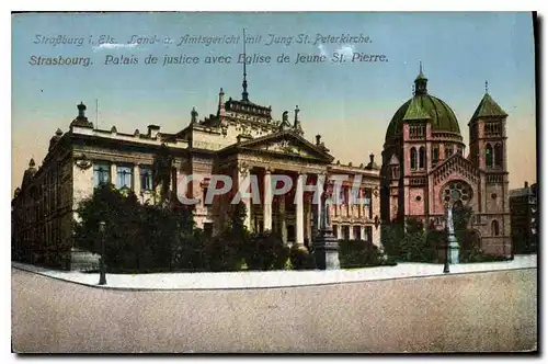 Cartes postales Strasbourg.Palais de justice avec Eglise de jeune St.Pierre