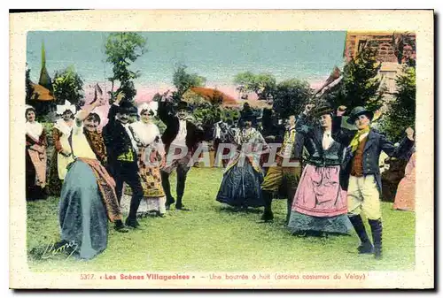 Cartes postales Folklore Les Sc�nes Villageoises.-Une bourr�e � huit(anciens costumes du Velay)