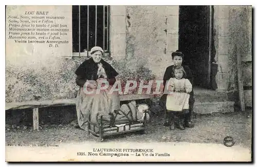 Ansichtskarte AK Folklore L'AUVERGNE PITTORESQUE.Nos Compagnes-La Vie de Famille