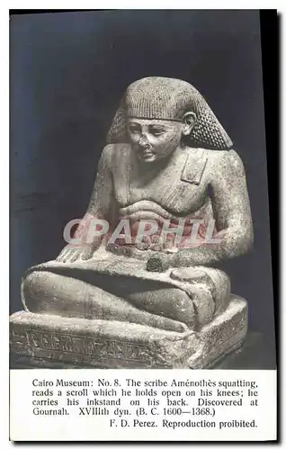 Cartes postales Egypte Egypt Mus�e du Caire. Le scribe A��noth�s accroupi lit le rouleau de papyrus qu'il tient
