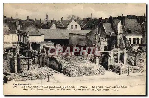 Ansichtskarte AK Militaria LES RUINES DE LA GRANDE GUERRE. - La Grand'Place  C�t� des Caf�s