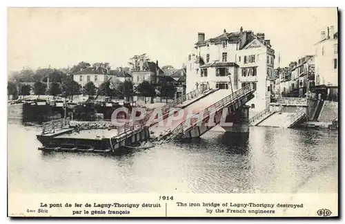 Ansichtskarte AK Militaria 1914-Le pont de fer de Laugny-Thorigny d�truit par le g�nie fran�ais