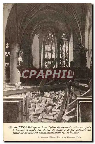 Cartes postales Militaria GUERRE DE 1914-15.- Eglise Beauz�e (Meuse) apr�s le bombardement. La Statue de Jeanne