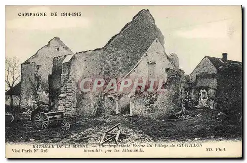 Cartes postales Militaria BATAILLE DE LA MARNE.- Une importante Ferme du Village de CHATILLON incendi�e par les