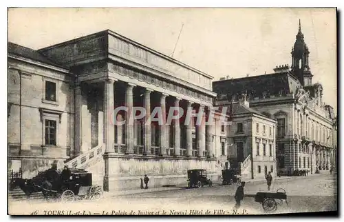 Cartes postales TOURS - Le Palais de Justice et le Nouvel Hotel de Ville