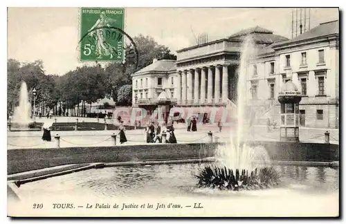 Ansichtskarte AK TOURS - Le Palais de Justice et les Jets d'eau