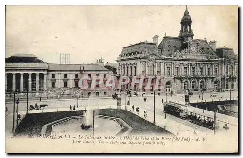 Cartes postales TOURS - Le Palais de Justice - l'Hotel de Ville et la Place