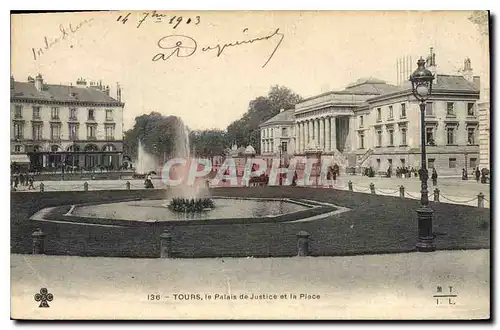 Cartes postales TOURS - Le Palais de Justice et la Place