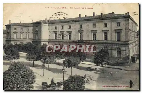 Ansichtskarte AK TOULOUSE.-LE PALAIS DE JUSTICE