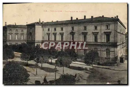 Ansichtskarte AK TOULOUSE.-LE PALAIS DE JUSTICE