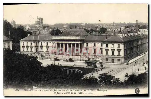 Cartes postales TOURS- Le Palais de Justice vue de la terrasse de l'Hotel M�tropole et partie ouest de la ville