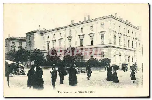 Ansichtskarte AK TOULOUSE.-Le Palais de Justice