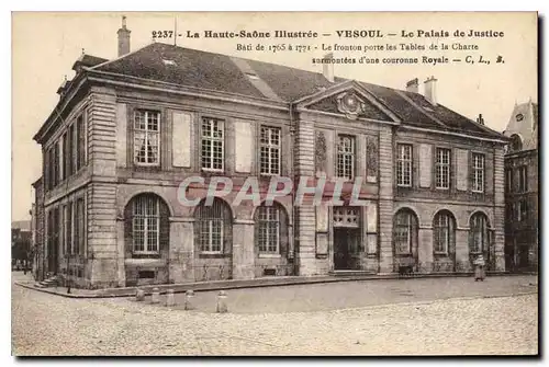 Ansichtskarte AK La Haute-Sa�ne Illustr�e VESOUL Le Palais de Justice Bati de 1765 � 1771 le fronton porte les Ta