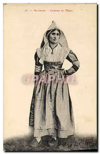 Cartes postales Folklore Auvergne. - Costume de Thiers