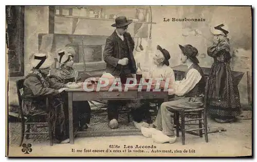 Cartes postales Folklore Le Bourbonnais. - Les Accords. Il me faut encore dix ecus et la vache...Autrement  rien