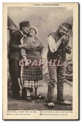 Cartes postales Folklore 1212- L'AUVERGNE. Dans les temps  Jamais bien une bise Maintenant je prefere une prise