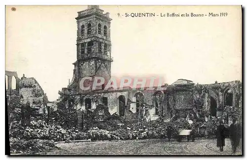 Cartes postales Militaria St QUENTIN Le Beffroi et la Bourse Mars 1919
