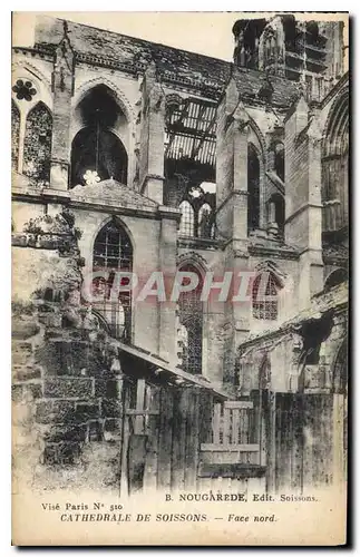 Ansichtskarte AK Militaria CATHEDRALE DE SOISSONS Face nord