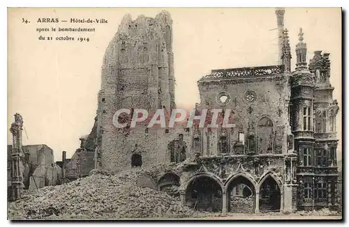 Cartes postales Militaria ARRAS Hôtel-de-Ville après le bombardement du 21 Octobre 1914