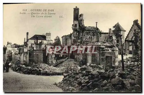 Ansichtskarte AK Militaria GUERRE DE 1914 Senlis Quartier de la Licorne