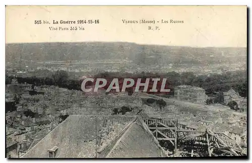 Cartes postales Militaria Le Guerre 1914-15-16 VERDUN Meuse Les Ruines